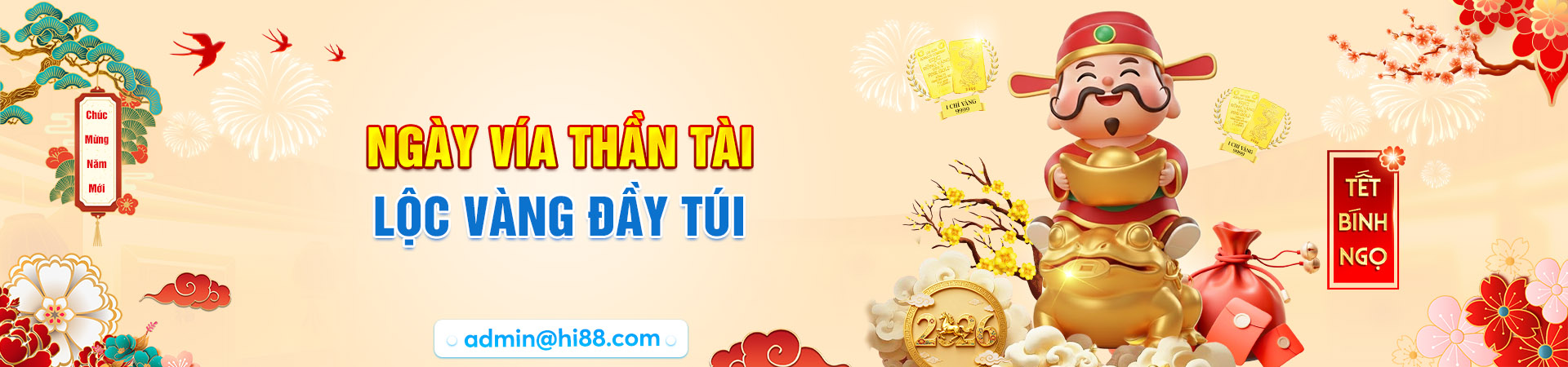 Hi88 ngày vía thần tài - Lộc vàng đầy túi